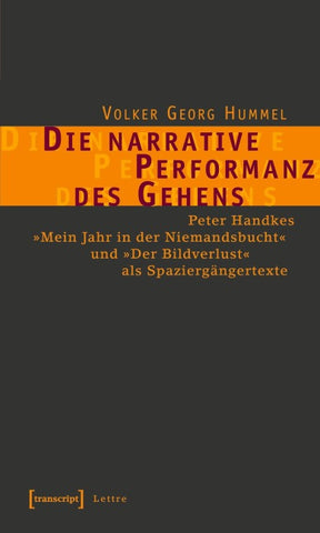 Die narrative Performanz des Gehens