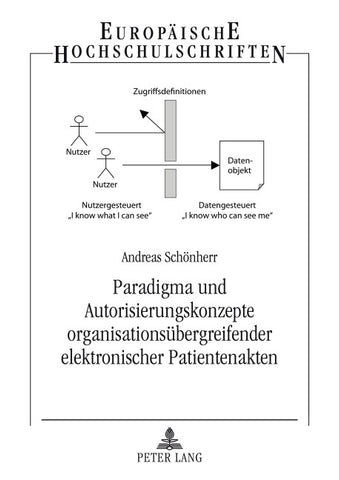 Paradigma und Autorisierungskonzepte organisationsuebergreifender elektronischer Patientenakten