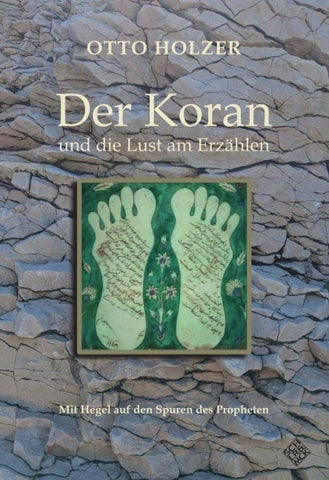Der Koran und die Lust am Erzählen