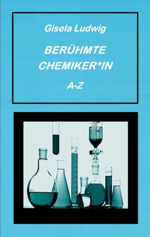 Berühmte Chemiker*in A-Z