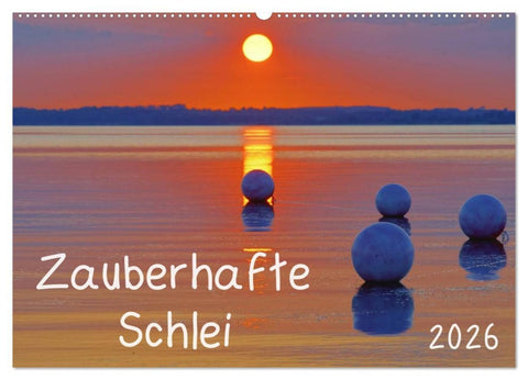 Zauberhafte Schlei (Wandkalender 2026 DIN A2 quer), CALVENDO Monatskalender
