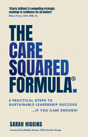 The Care Squared Formula®