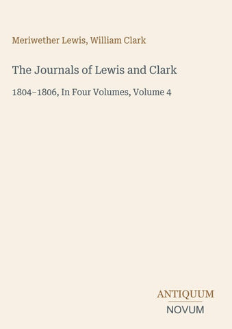The Journals of Lewis and Clark