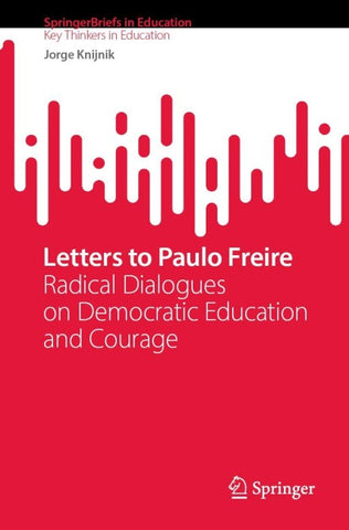 Letters to Paulo Freire