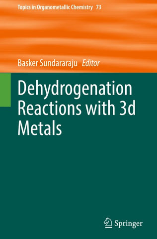 Dehydrogenation Reactions with 3d Metals