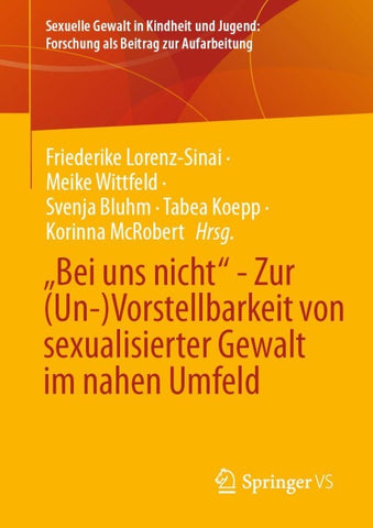 „Bei uns nicht“ - Zur (Un-)Vorstellbarkeit von sexualisierter Gewalt im nahen Umfeld