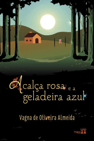 A calça rosa e a geladeira azul