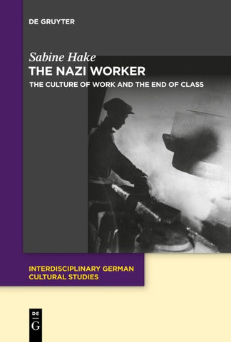 The Nazi Worker