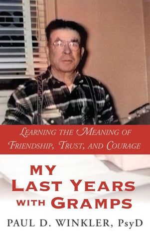 My Last Years with Gramps
