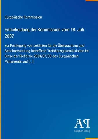 Entscheidung der Kommission vom 18. Juli 2007