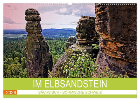 Im Elbsandstein - Sächsisch-böhmische Schweiz (Wandkalender 2026 DIN A2 quer), CALVENDO Monatskalender