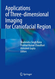 Applications of Three-dimensional Imaging for Craniofacial Region