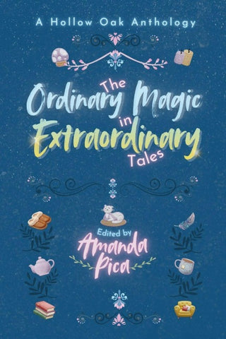 The Ordinary Magic in Extraordinary Tales