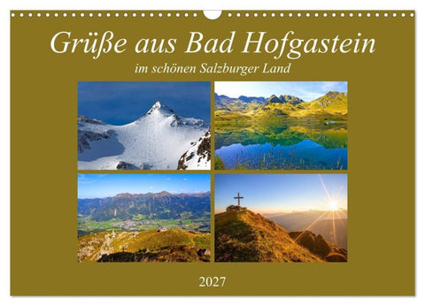 Grüße aus Bad Hofgastein (Wandkalender 2027 DIN A3 quer), CALVENDO Monatskalender