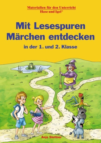 Mit Lesespuren Märchen entdecken