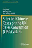 Selected Chinese Cases on the UN Sales Convention (CISG) Vol. 4