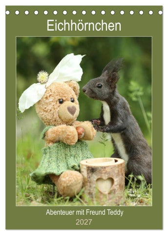 Eichhörnchen - Abenteuer mit Freund Teddy (Tischkalender 2027 DIN A5 hoch), CALVENDO Monatskalender