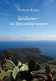 Sardinien - Das Herz schlägt langsam
