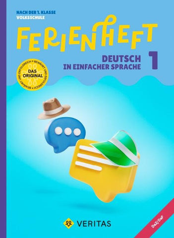 Ferienheft Deutsch in einfacher Sprache. 1. Klasse Volksschule. Lehrplan 2023