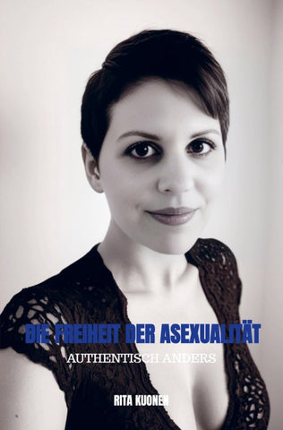 Die Freiheit der Asexualität