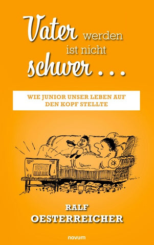 Vater werden ist nicht schwer …