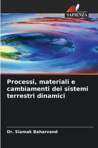 Processi, materiali e cambiamenti dei sistemi terrestri dinamici