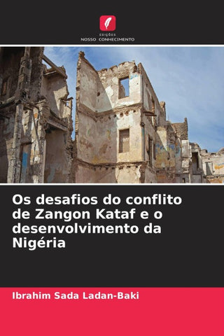 Os desafios do conflito de Zangon Kataf e o desenvolvimento da Nigéria