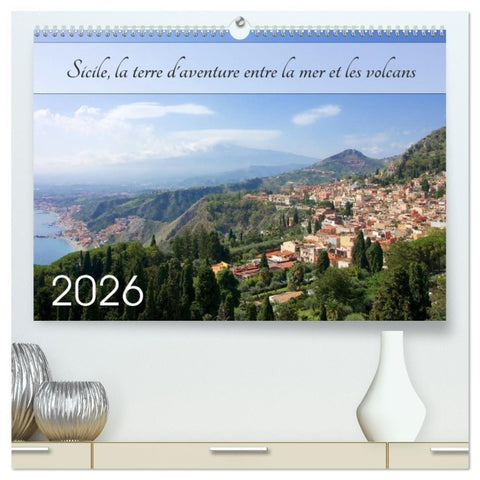 Sicile, la terre d'aventure entre la mer et les volcans  (Calendrier mural 2026 DIN A2 vertical) calendrier de bureau