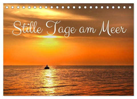Stille Tage am Meer (Tischkalender 2026 DIN A5 quer), CALVENDO Monatskalender
