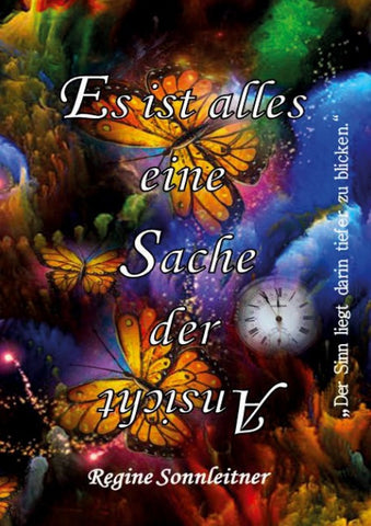 Es ist alles eine Sache der Ansicht