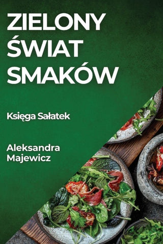 Zielony ¿wiat Smaków