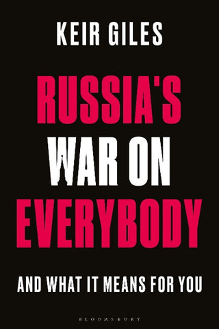 Russia's War on Everybody