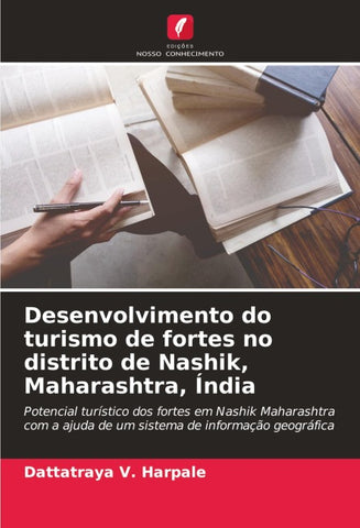 Desenvolvimento do turismo de fortes no distrito de Nashik, Maharashtra, Índia