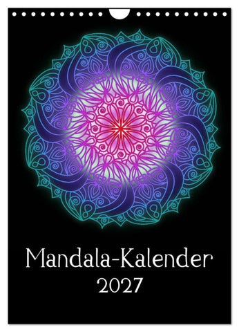 Mandala-Kalender 2027 (Wandkalender 2027 DIN A4 hoch), CALVENDO Monatskalender