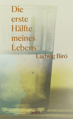 Die erste Hälfte meines Lebens