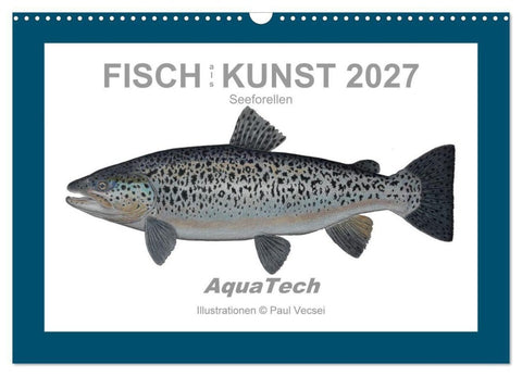 Fisch als Kunst 2027: Seeforellen (Wandkalender 2027 DIN A3 quer), CALVENDO Monatskalender