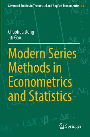 Modern Series Methods in Econometrics and Statistics