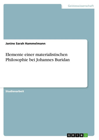 Elemente einer materialistischen Philosophie bei Johannes Buridan