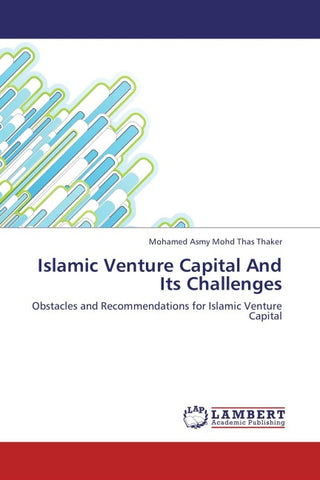 Islamic Venture Capital And Its Challenges