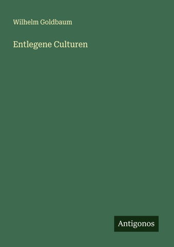 Entlegene Culturen