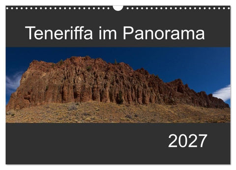 Teneriffa im Panorama (Wandkalender 2027 DIN A3 quer), CALVENDO Monatskalender