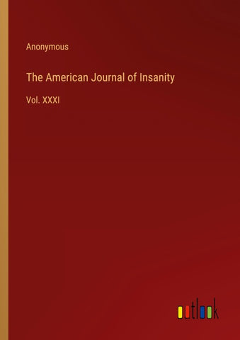 The American Journal of Insanity