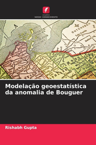 Modelação geoestatística da anomalia de Bouguer