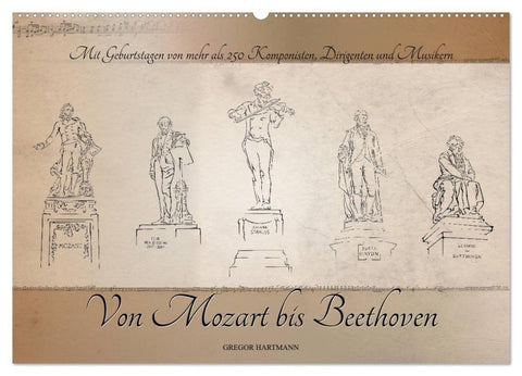 Von Mozart bis Beethoven (Wandkalender 2027 DIN A2 quer), CALVENDO Monatskalender