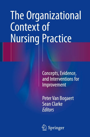 The Organizational Context of Nursing Practice