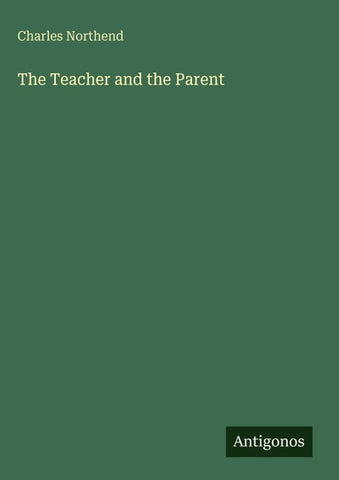 The Teacher and the Parent