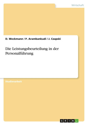Die Leistungsbeurteilung in der Personalführung