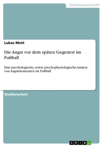 Die Angst vor dem späten Gegentor im Fußball