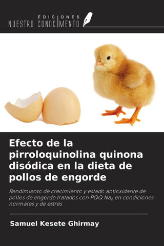 Efecto de la pirroloquinolina quinona disódica en la dieta de pollos de engorde