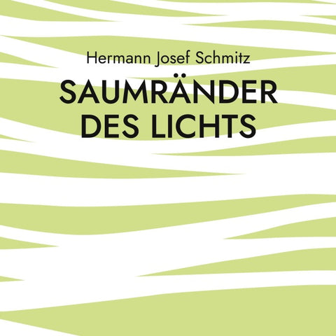 Saumränder des Lichts